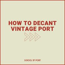 How to decant Vintage Port - 1